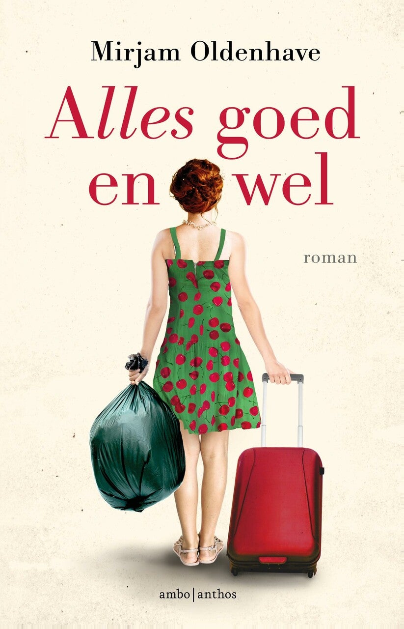 Alles goed en wel (Paperback) Alles goed en wel (Paperback)