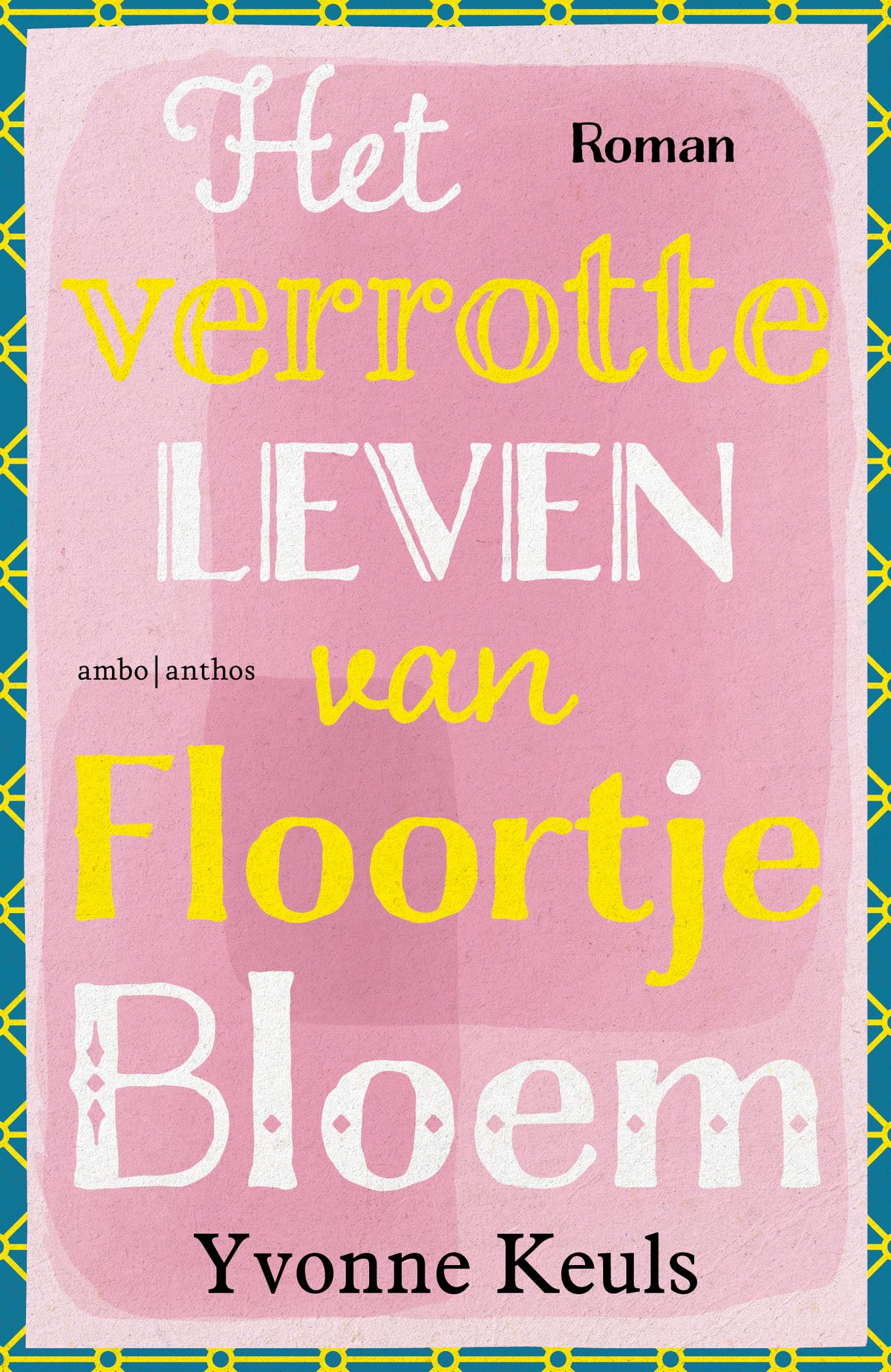 Het verrotte leven van Floortje Bloem (Paperback) Het verrotte leven van Floortje Bloem (Paperback)