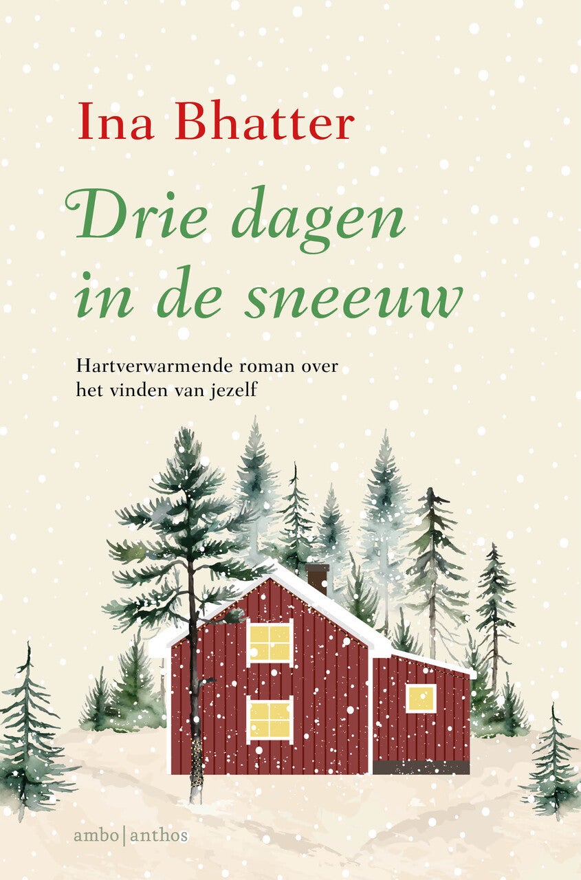 Drie dagen in de sneeuw (Hardback) Drie dagen in de sneeuw (Hardback)