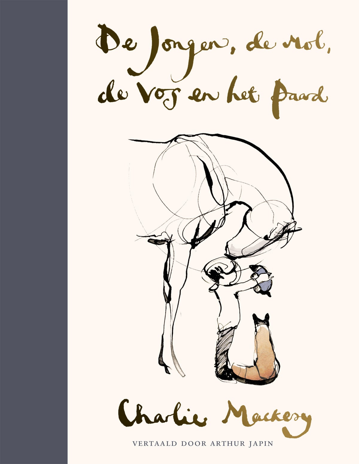 De jongen, de mol, de vos en het paard (Hardback) De jongen, de mol, de vos en het paard (Hardback)