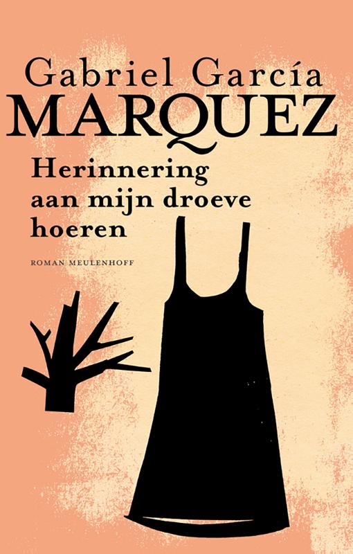 Herinnering aan mijn droeve hoeren (Paperback) Herinnering aan mijn droeve hoeren (Paperback)