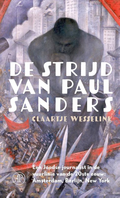 De strijd van Paul Sanders (Paperback) De strijd van Paul Sanders (Paperback)