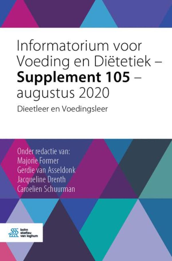 Informatorium voor Voeding en Diëtetiek – Supplement 105 – augustus 2020 (E-book) Informatorium voor Voeding en Diëtetiek – Supplement 105 – augustus 2020 (E-book)