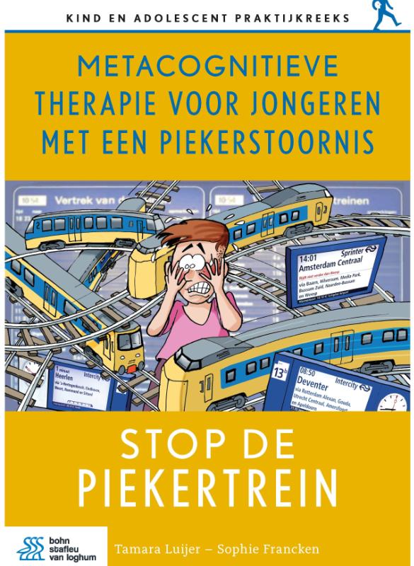 Metacognitieve therapie voor jongeren met een piekerstoornis (Paperback) Metacognitieve therapie voor jongeren met een piekerstoornis (Paperback)
