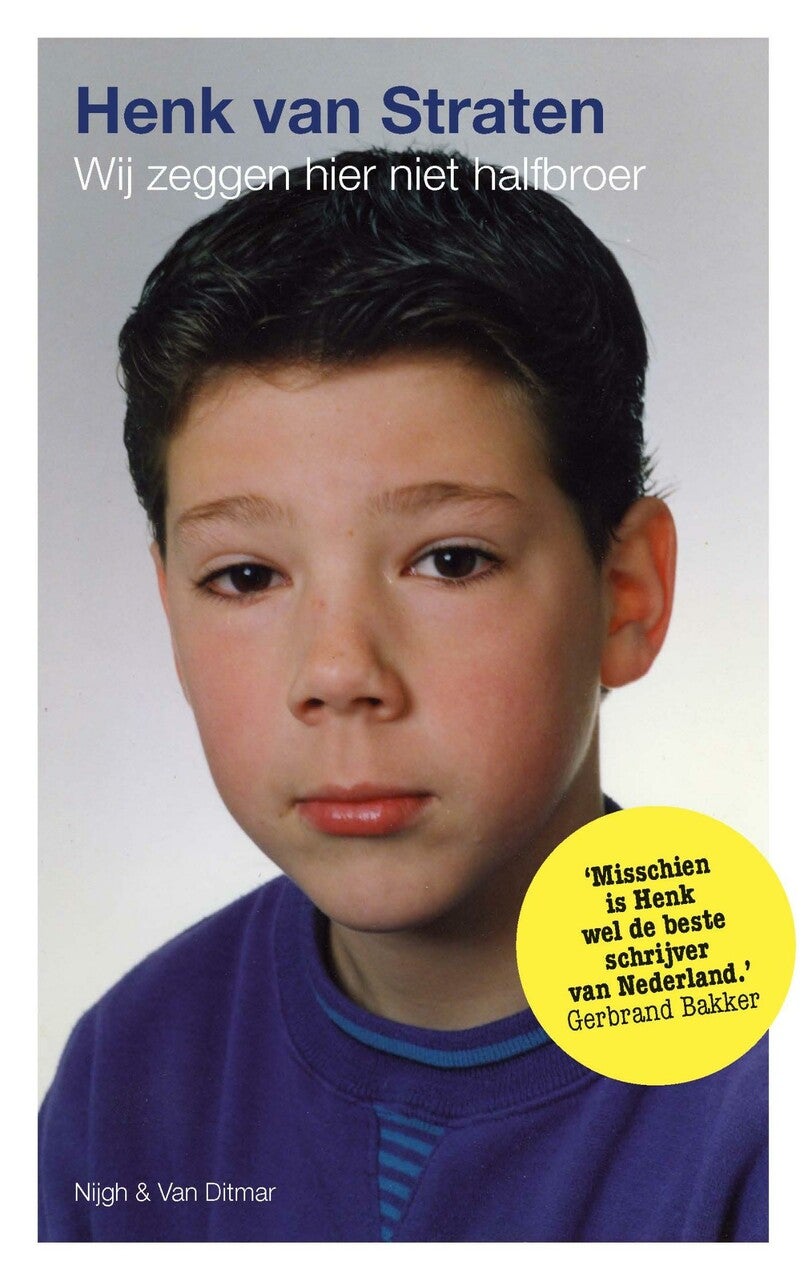 Wij zeggen hier niet halfbroer (E-book) Wij zeggen hier niet halfbroer (E-book)