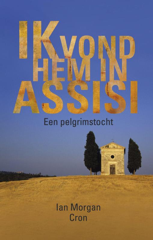 Ik vond hem in Assisi (E-book) Ik vond hem in Assisi (E-book)