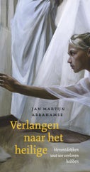 Verlangen naar het heilige (Hardback)