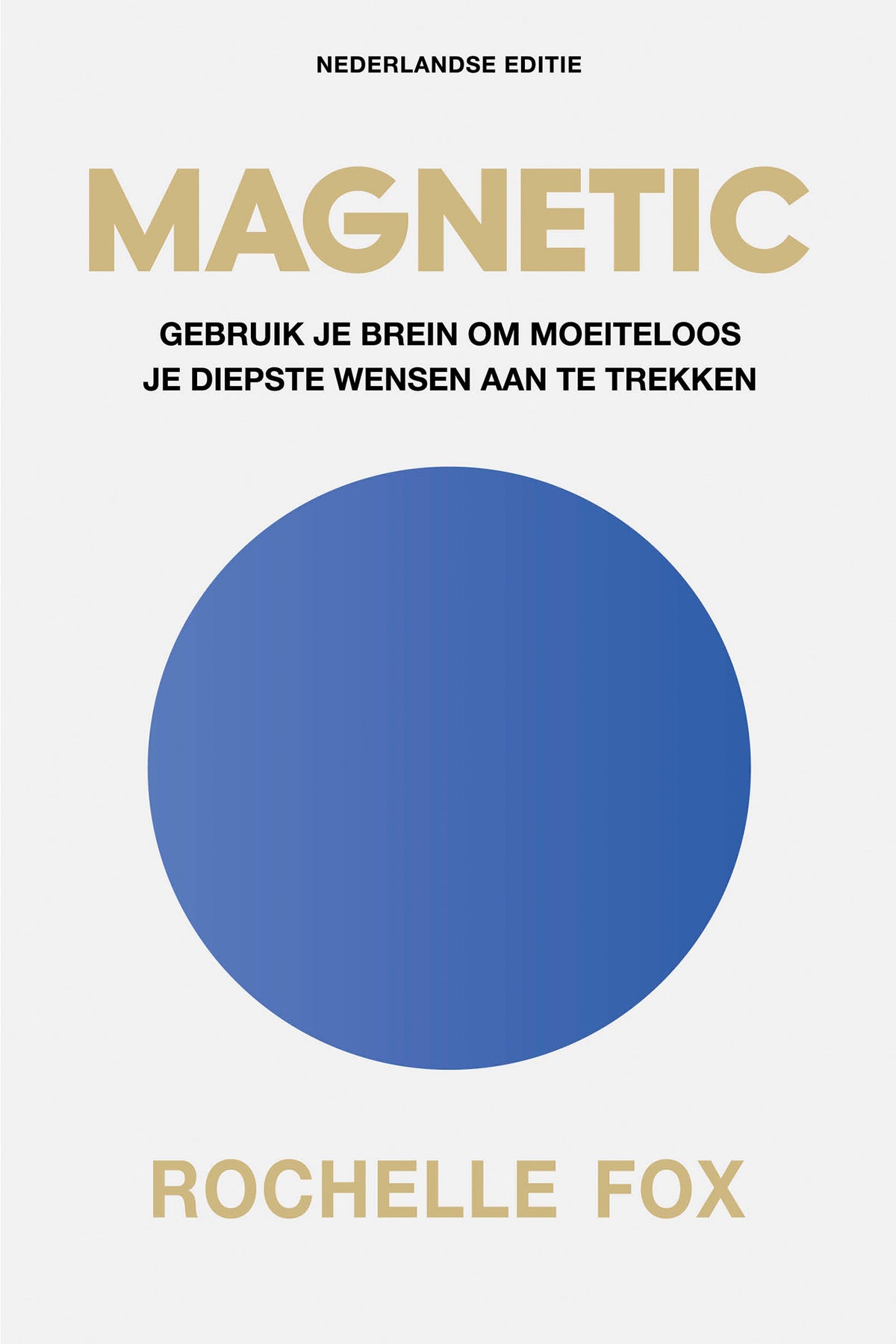 Magnetic - Nederlandse editie (Paperback) Magnetic - Nederlandse editie (Paperback)