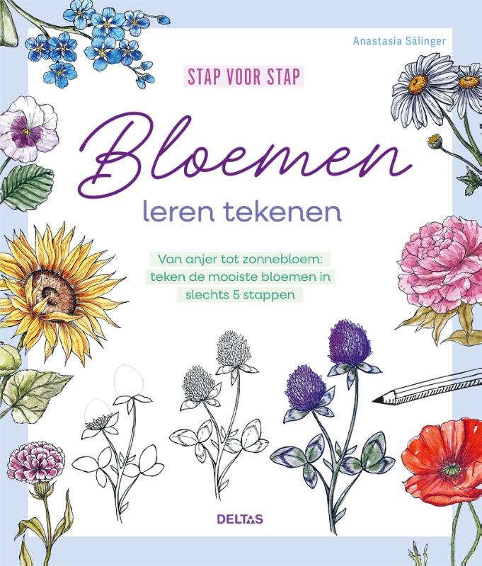 Stap voor stap bloemen leren tekenen (Paperback) Stap voor stap bloemen leren tekenen (Paperback)