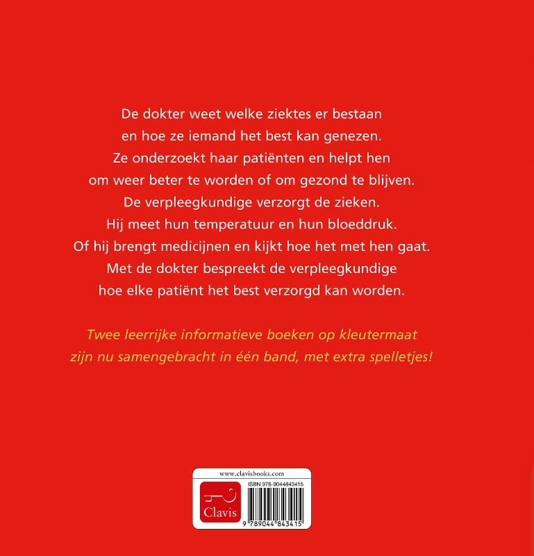 De dokter en de verpleegkundige (Hardback) De dokter en de verpleegkundige (Hardback)