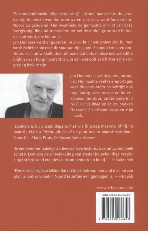 Zo dicht bij Amsterdam (Paperback) Zo dicht bij Amsterdam (Paperback)