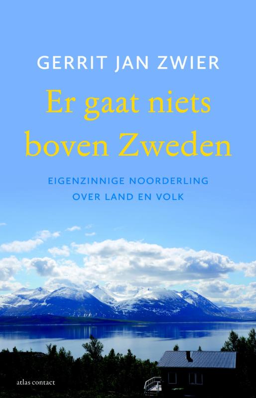 Er gaat niets boven Zweden (Paperback) Er gaat niets boven Zweden (Paperback)