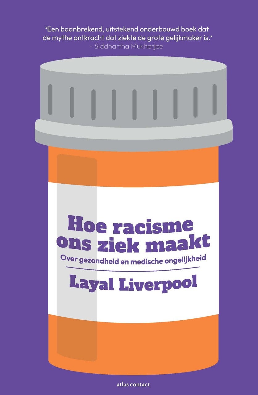 Hoe racisme ons ziek maakt (E-book) Hoe racisme ons ziek maakt (E-book)