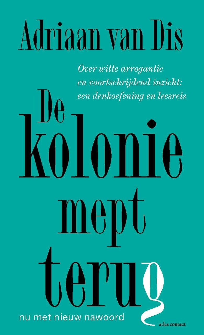 De kolonie mept terug (Hardback) De kolonie mept terug (Hardback)