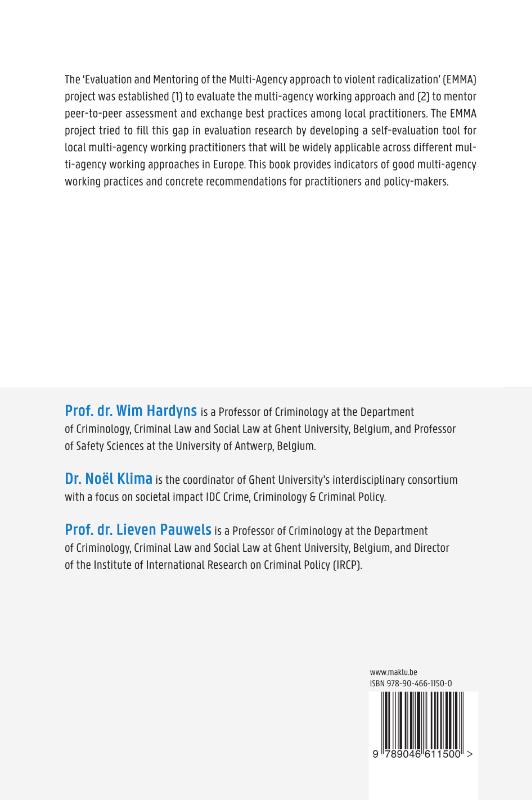 Evaluation and Mentoring of the Multi-Agency Approach to Violent Radicalisation in Belgium, the Netherlands and Germany (Paperback) Evaluation and Mentoring of the Multi-Agency Approach to Violent Radicalisation in Belgium, the Netherlands and Germany (Paperback)