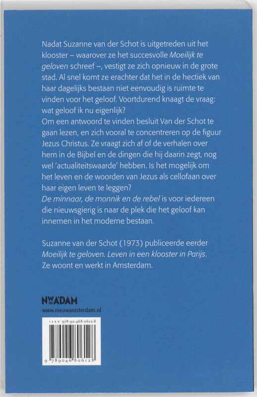 De minnaar, de monnik en de rebel (Paperback) De minnaar, de monnik en de rebel (Paperback)