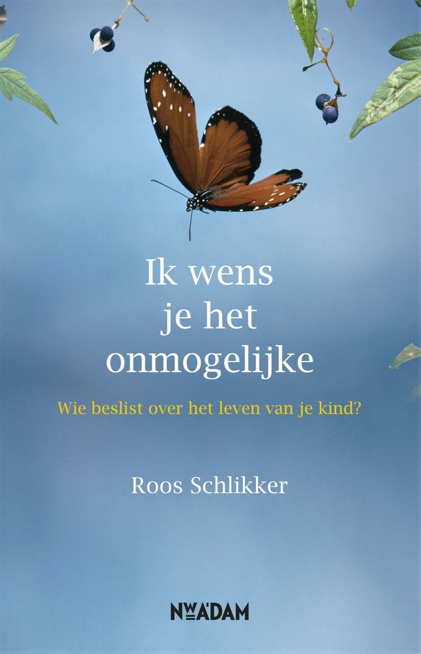 Ik wens je het onmogelijke (E-book) Ik wens je het onmogelijke (E-book)