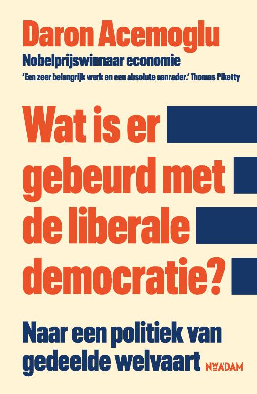 Wat is er gebeurd met de liberale democratie? (Paperback) Wat is er gebeurd met de liberale democratie? (Paperback)