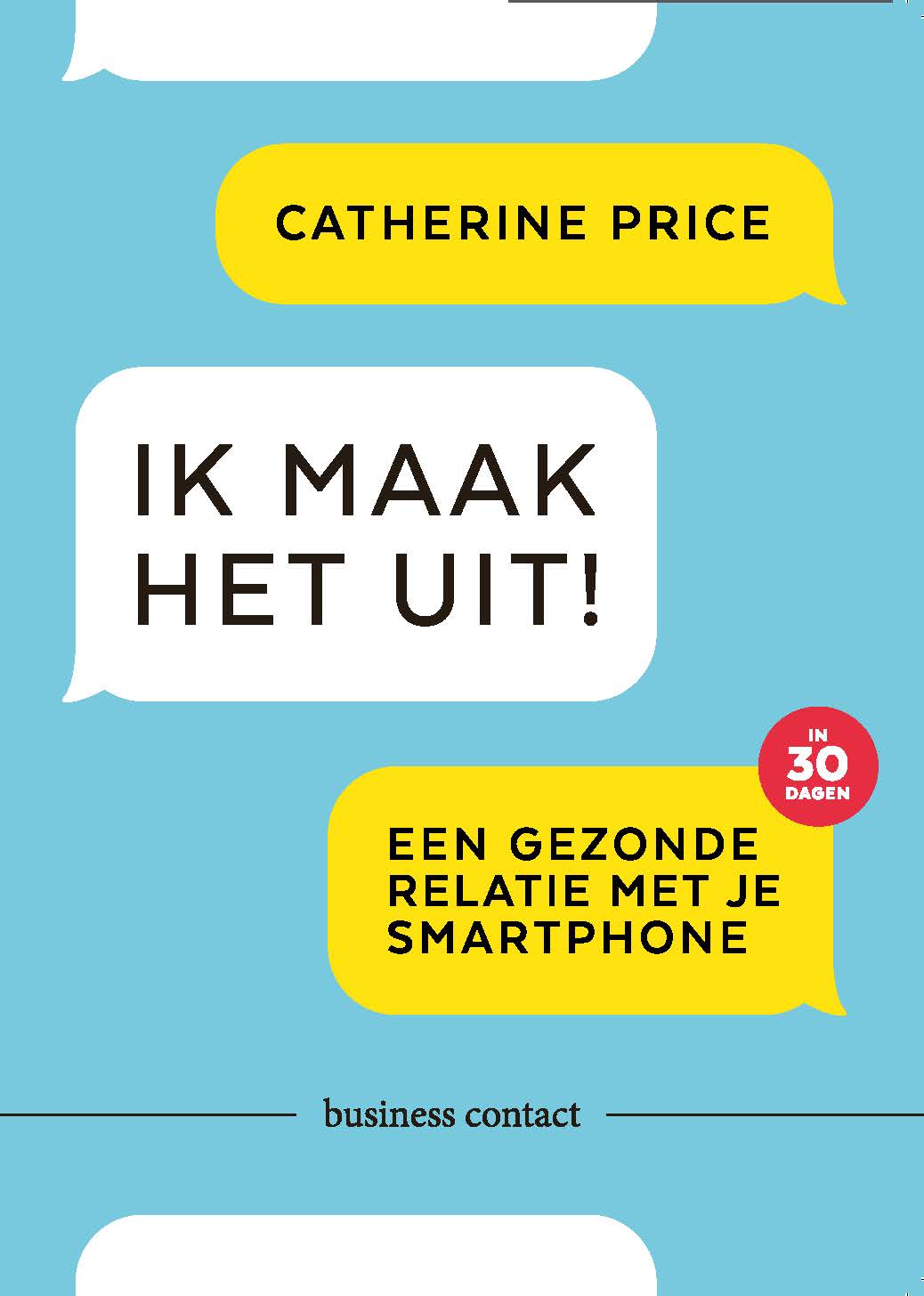 Ik maak het uit! (E-book) Ik maak het uit! (E-book)
