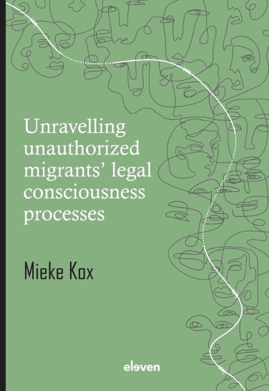 Unravelling unauthorized migrants’ legal consciousness processes (Hardback) Unravelling unauthorized migrants’ legal consciousness processes (Hardback)