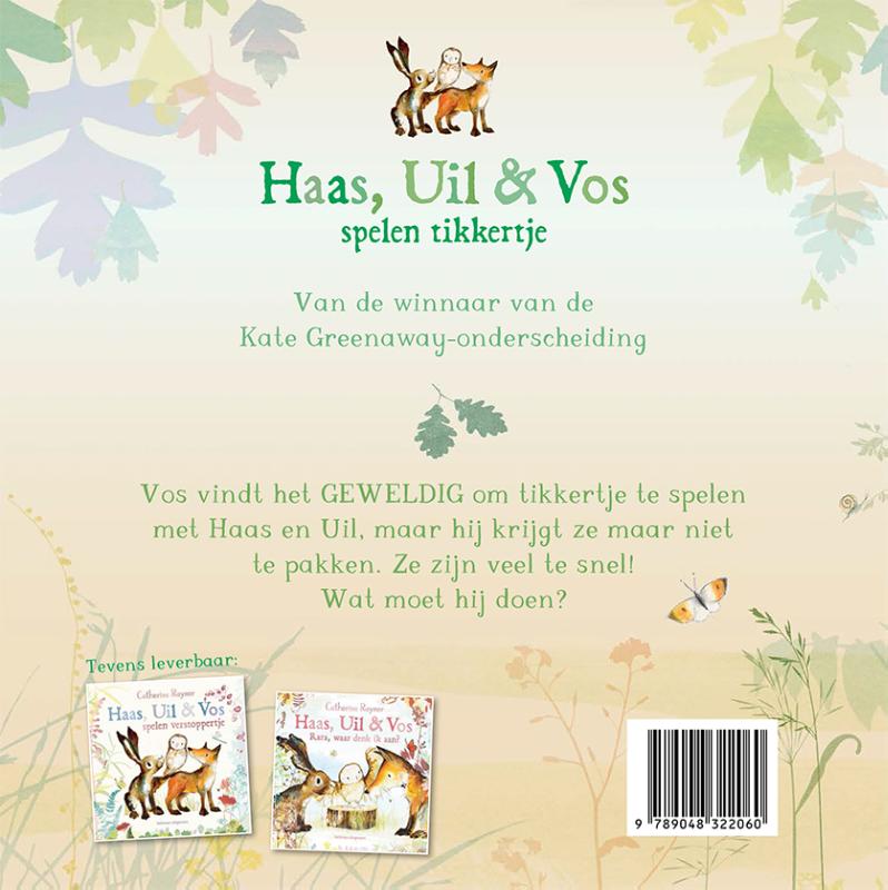 Haas, Uil & Vos spelen tikkertje (Hardback) Haas, Uil & Vos spelen tikkertje (Hardback)