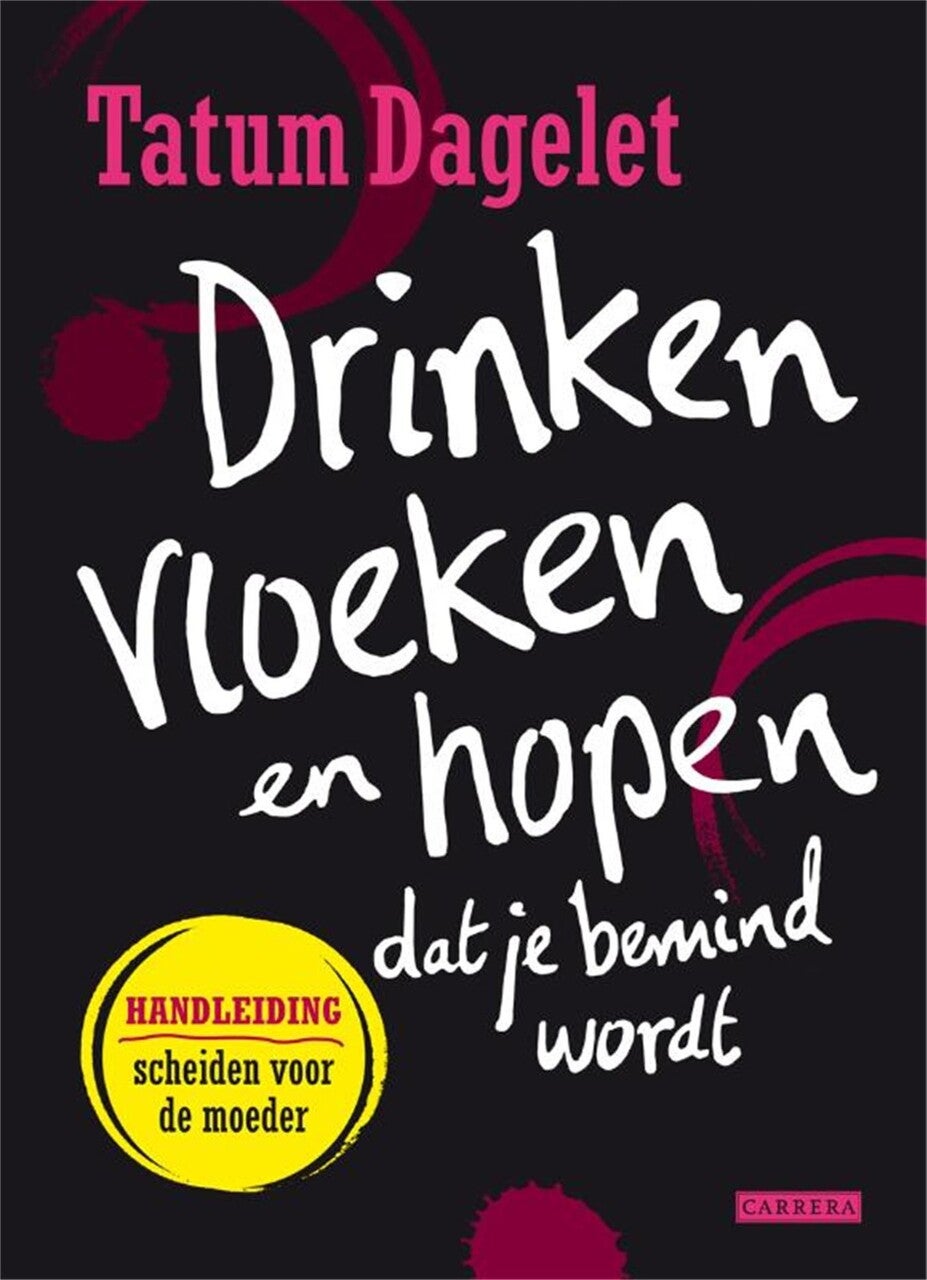 Drinken, vloeken en hopen dat je bemind wordt (E-book) Drinken, vloeken en hopen dat je bemind wordt (E-book)