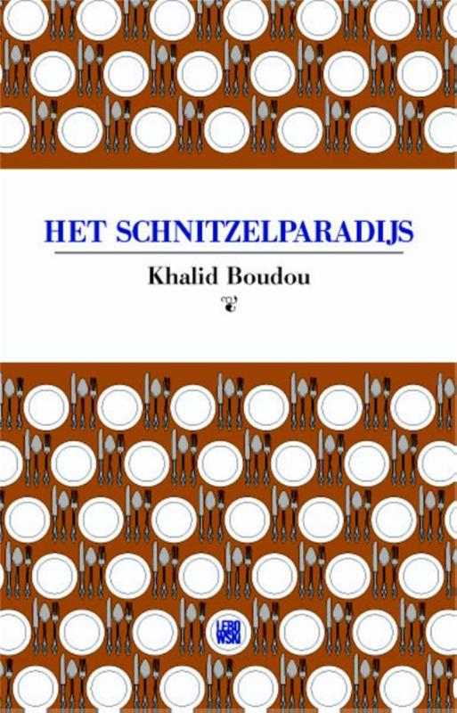 Het schnitzelparadijs (Paperback) Het schnitzelparadijs (Paperback)
