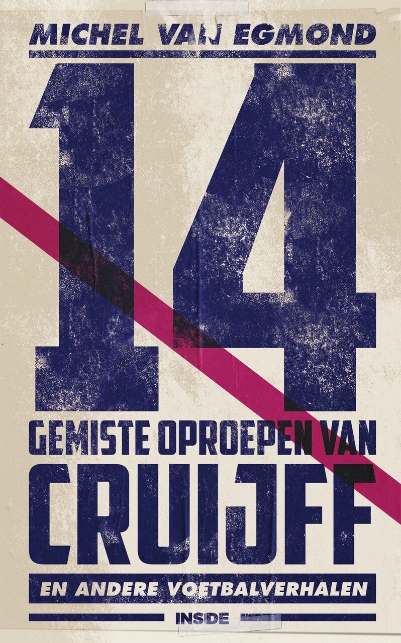 14 gemiste oproepen van Cruijff (E-book) 14 gemiste oproepen van Cruijff (E-book)