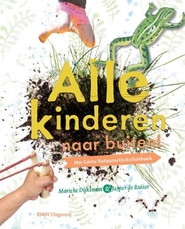Alle kinderen naar buiten! (Hardback) Alle kinderen naar buiten! (Hardback)