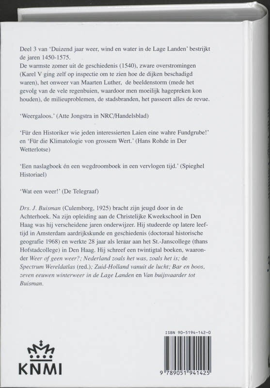 Duizend jaar weer, wind en water in de Lage Landen (Hardback) Duizend jaar weer, wind en water in de Lage Landen (Hardback)