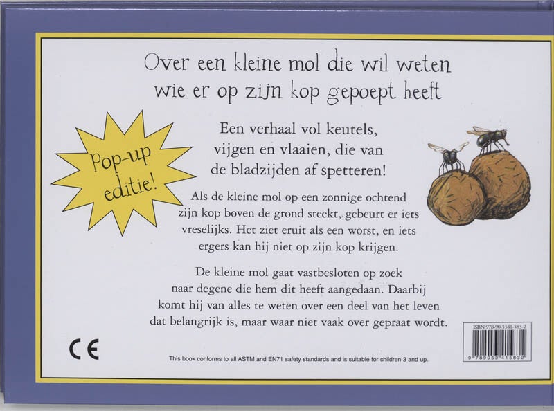 Over een kleine mol die wil weten wie er op zijn kop gepoept heeft /pop-up (Hardback) Over een kleine mol die wil weten wie er op zijn kop gepoept heeft /pop-up (Hardback)