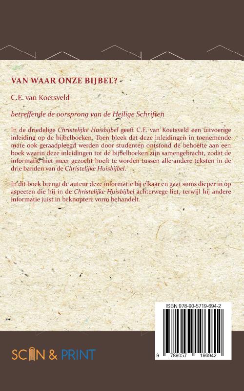 Van waar onze Bijbel? (Paperback) Van waar onze Bijbel? (Paperback)