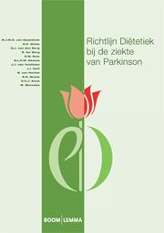 Richtlijn Diëtetiek bij de ziekte van Parkinson (Paperback) Richtlijn Diëtetiek bij de ziekte van Parkinson (Paperback)