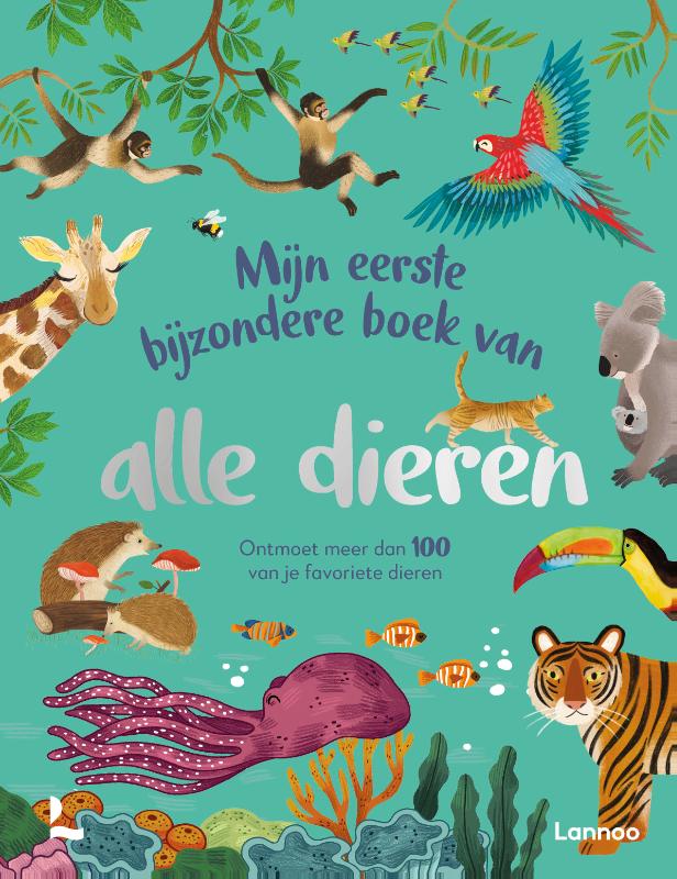 Mijn eerste bijzondere boek van alle dieren (Hardback) Mijn eerste bijzondere boek van alle dieren (Hardback)