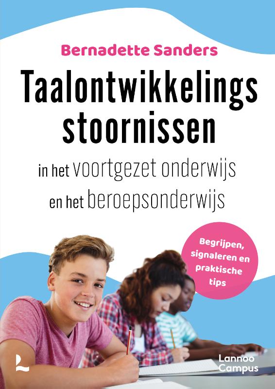 Taalontwikkelingsstoornissen in het voortgezet onderwijs en het beroepsonderwijs (Paperback) Taalontwikkelingsstoornissen in het voortgezet onderwijs en het beroepsonderwijs (Paperback)