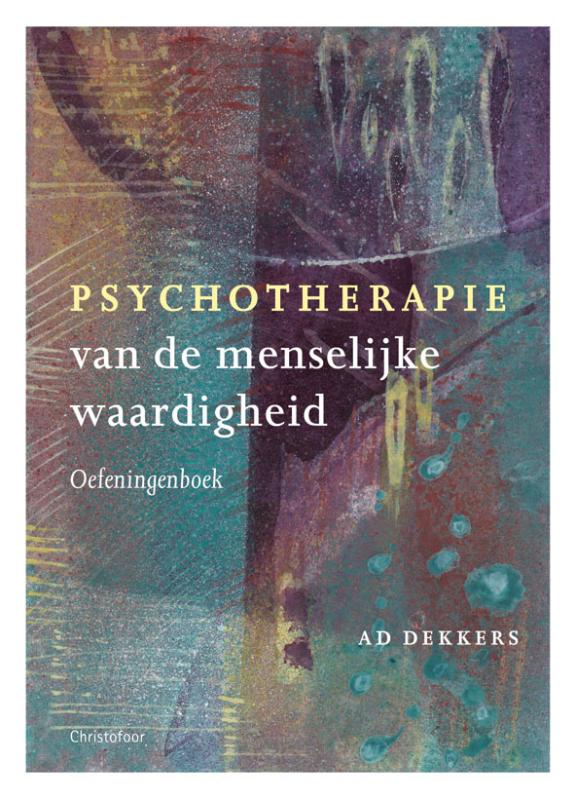 Psychotherapie van de menselijke waardigheid (Hardback) Psychotherapie van de menselijke waardigheid (Hardback)