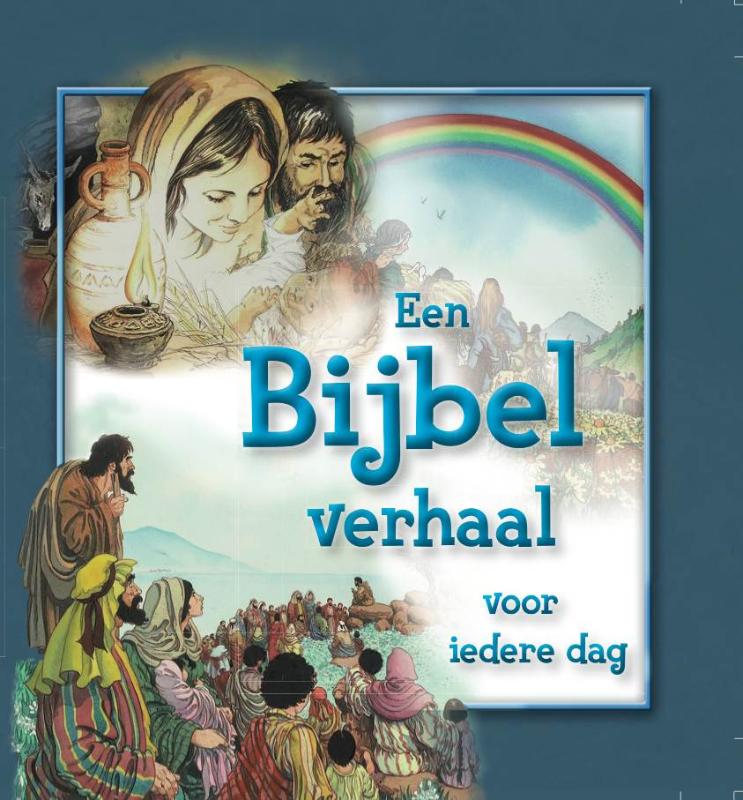 Een Bijbel verhaal voor iedere dag (Hardback) Een Bijbel verhaal voor iedere dag (Hardback)