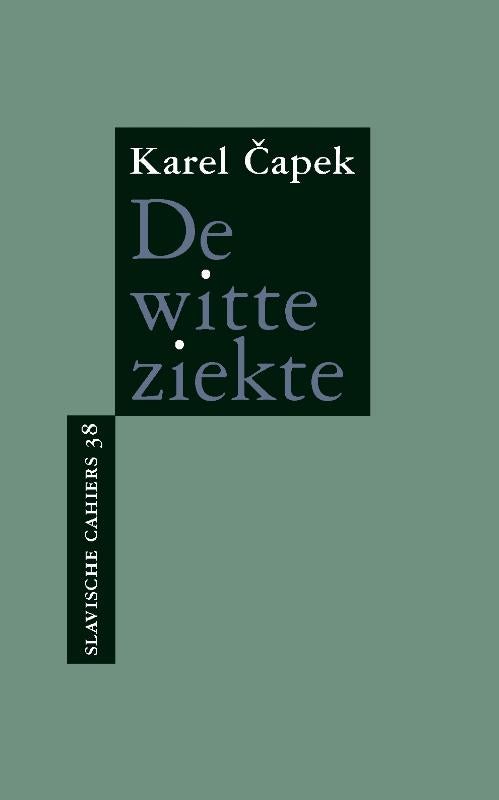 De witte ziekte (Paperback) De witte ziekte (Paperback)