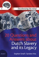20 questions and answers about Dutch slavery and its legacy (Paperback)