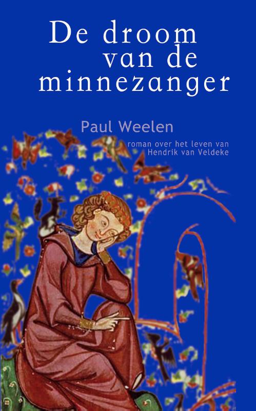 De droom van de minnezanger (Paperback) De droom van de minnezanger (Paperback)
