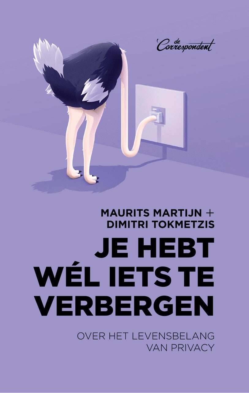 Je hebt wél iets te verbergen (E-book) Je hebt wél iets te verbergen (E-book)
