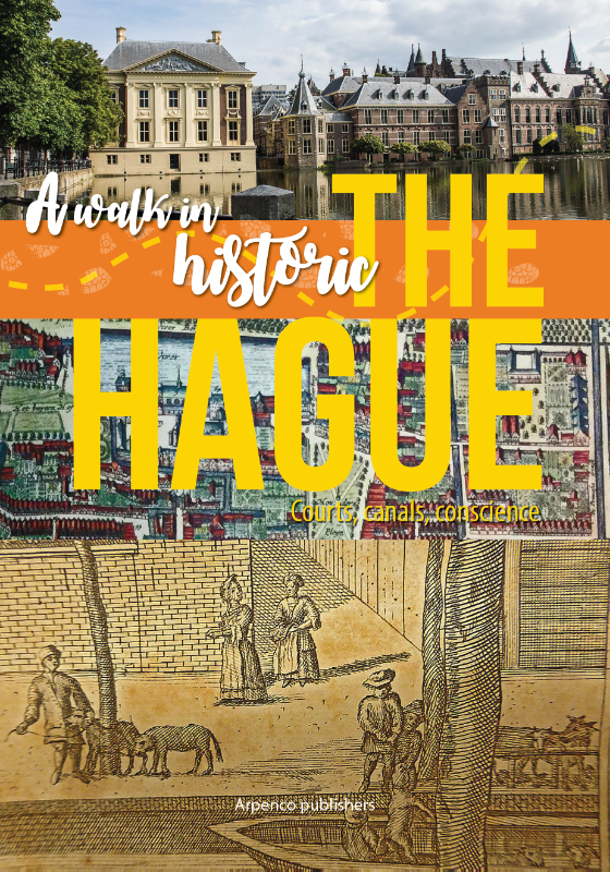 A walk in historic The Hague (Paperback) A walk in historic The Hague (Paperback)