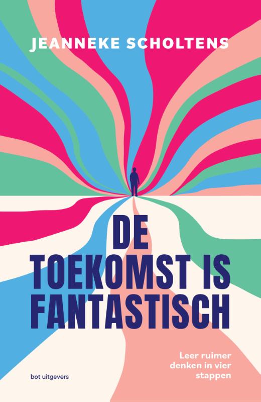 De toekomst is fantastisch (Paperback) De toekomst is fantastisch (Paperback)