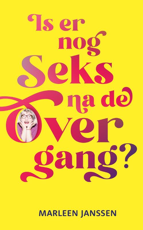 Is er nog seks na de overgang? (Paperback) Is er nog seks na de overgang? (Paperback)