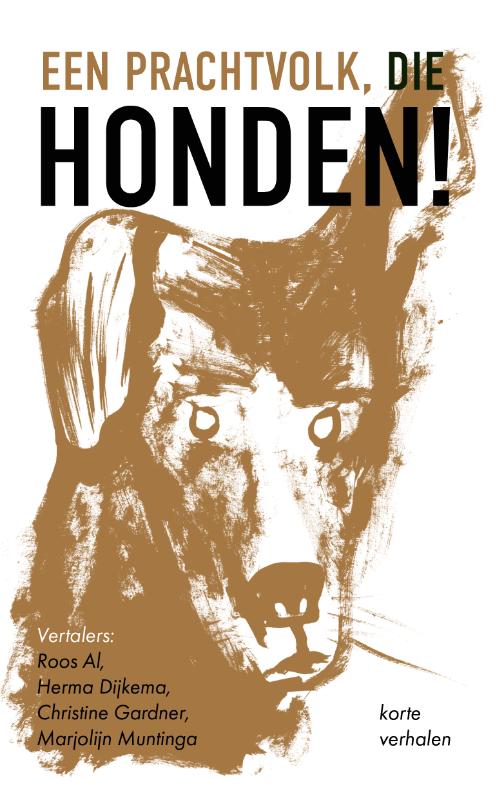 Een prachtvolk, die honden! (Paperback) Een prachtvolk, die honden! (Paperback)
