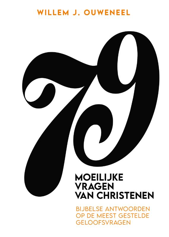79 Moeilijke vragen van christenen (Hardback) 79 Moeilijke vragen van christenen (Hardback)