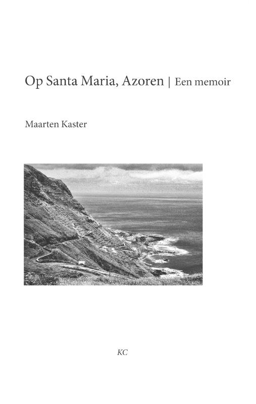 Op Santa Maria, Azoren (Paperback) Op Santa Maria, Azoren (Paperback)