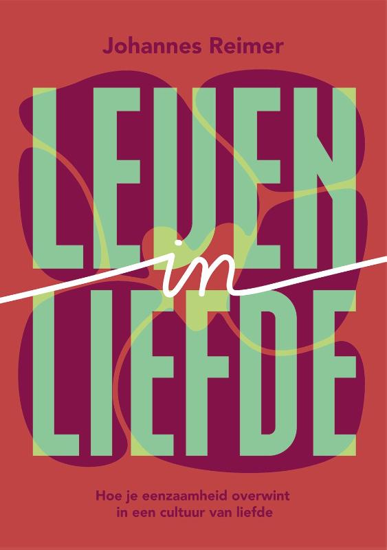 Leven in liefde (Paperback) Leven in liefde (Paperback)