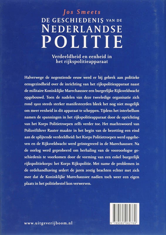 De geschiedenis van de Nederlande politie (Hardback) De geschiedenis van de Nederlande politie (Hardback)