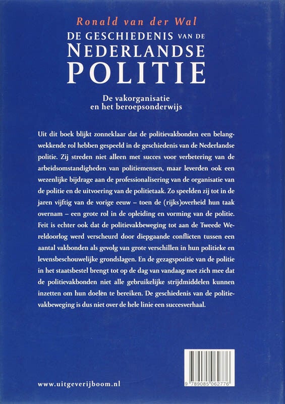 de geschiedenis van de Nederlandse politie (Hardback) de geschiedenis van de Nederlandse politie (Hardback)